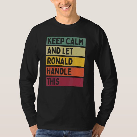 Calm And Let 保 Ronald Handleこのレトロ引用文 Tシャツ (正面)
