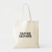 Calm Dog Calm Home – Minimal Dog Owner トートバッグ (正面)