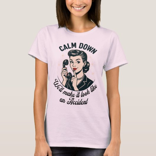 Calm Downレトロおもしろい引用文 Tシャツ (正面)