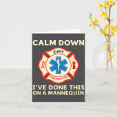 Calm Down I've Done This On A Mannequin Funny Emt  カード (黄色い花)