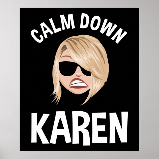 Calm Down Karen ポスター (正面)
