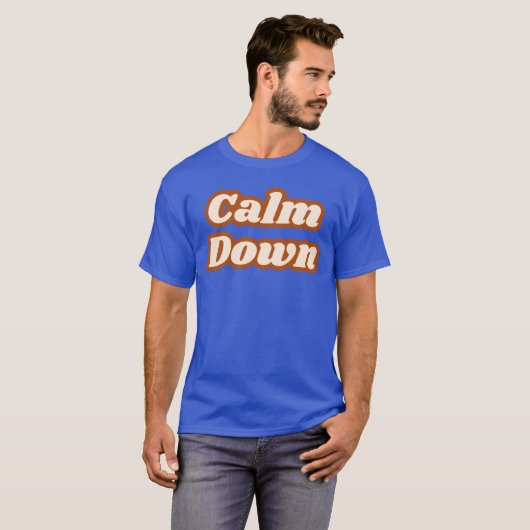 Calm Down Tシャツ (正面フル)