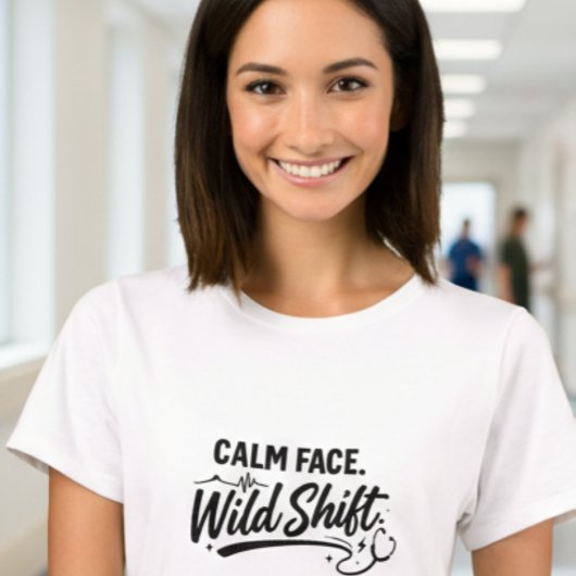 Calm Face Wild Shift Frontline Woman Nurse T-Shirt Tシャツ