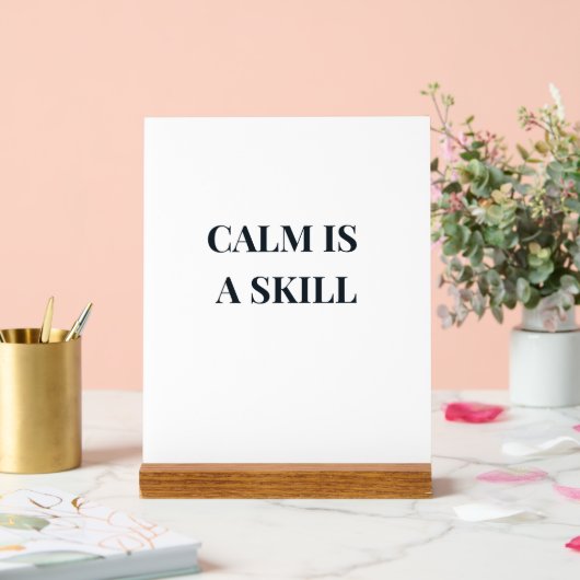 Calm Is a Skill ミニマリスト様式 アクリルサイン (ウェディング)