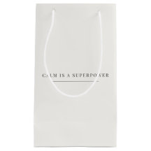 Calm Is a Superpower ギフトバッグ – シンプル・モダン