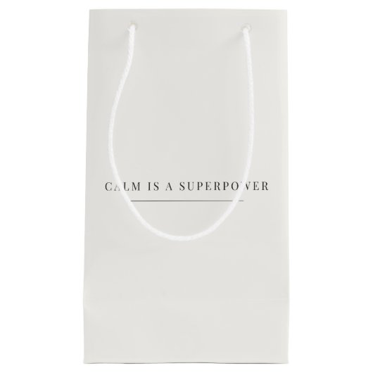 Calm Is a Superpower ギフトバッグ – シンプル・モダン (正面)