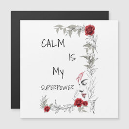 Calm Is My Superpower | 自己の信頼と自信