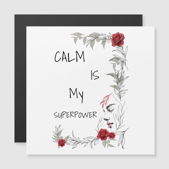 Calm Is My Superpower | 自己の信頼と自信 (正面/裏面)
