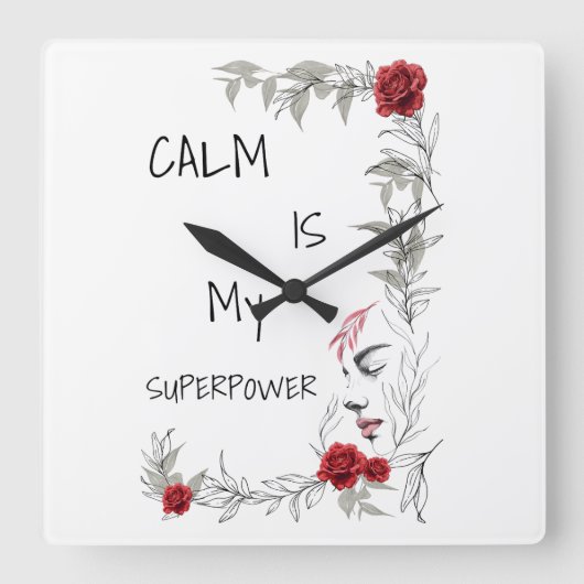 Calm Is My Superpower | 自己の信頼と自信 スクエア壁時計 (正面)