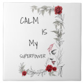 Calm Is My Superpower | 自己の信頼と自信 タイル (正面)