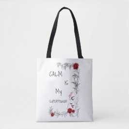 Calm Is My Superpower | 自己の信頼と自信 トートバッグ