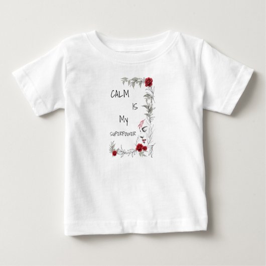 Calm Is My Superpower | 自己の信頼と自信 ベビーTシャツ (正面)