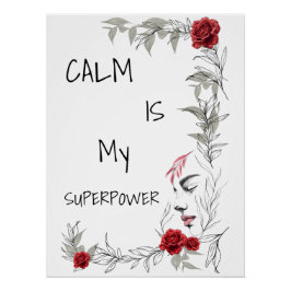 Calm Is My Superpower | 自己の信頼と自信 ポスター