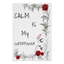 Calm Is My Superpower | 自己の信頼と自信 ポスター