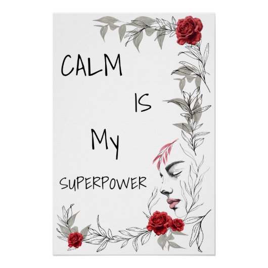 Calm Is My Superpower | 自己の信頼と自信 ポスター (正面)