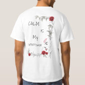 Calm Is My Superpower | 自己の信頼と自信 Tシャツ (裏面)
