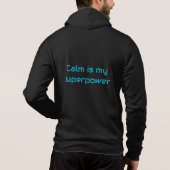 Calm Is My Superpower Hoodie – Minimal Inspiration パーカ (裏面)