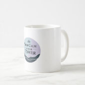 CALM IS YOUR POWER マグカップ (正面右)