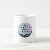 CALM IS YOUR POWER MUG コーヒーマグカップ (中央)