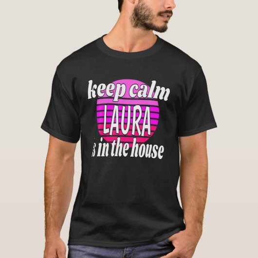 Calm Laura保はThe House Laura Nameに入っている Tシャツ (正面)