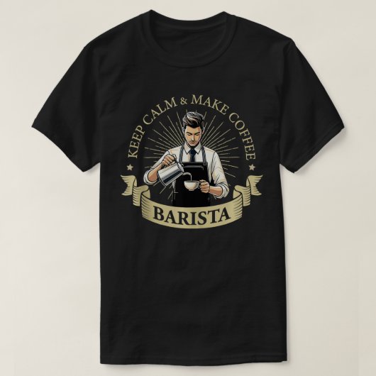Calm Make 保 Coffee Barista Coffee Maker 2 Tシャツ (デザイン正面)