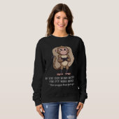 Calm Mind Monkey – 真実の人生の引用Tシャツ スウェットシャツ (正面フル)