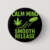 Calm Mind Smooth Release Chill Disc Golf Frisbee  缶バッジ (正面)