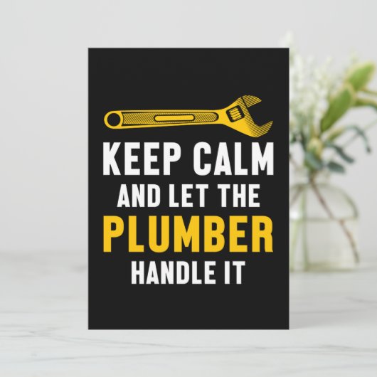 Calm Plumber保 Handle It Plumbing Job Tool Gift 招待状 (スタンド正面)