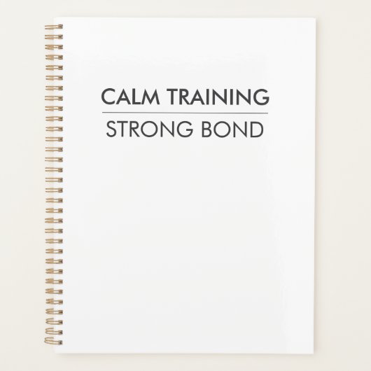 CALM TRAINING STRONG BOND – シンプルな犬のトレーニング プランナー手帳 (正面)