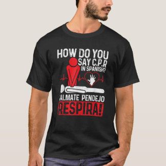 Calmate Pendejo ReでC P Rとスペインの言う方法 Tシャツ