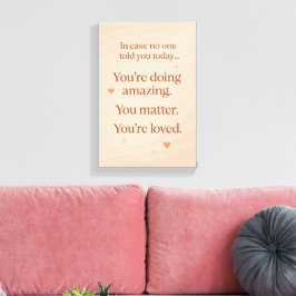Calming Self Motivater - Heartwarming Canvas Print キャンバスプリント