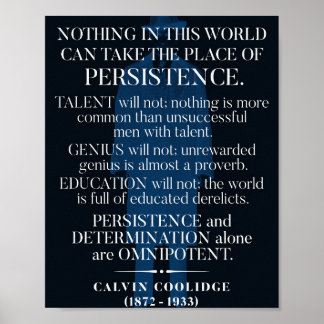 Calvin Coolidge 'Persistence'引用文 ポスター