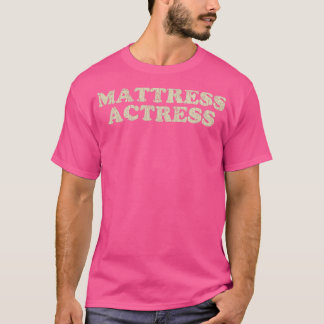 Cam Girl Mattress Actress 1996  Tシャツ