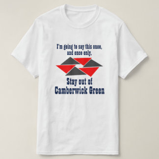 Camberwickの緑を避けて下さい! Tシャツ