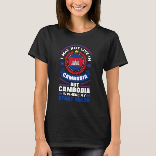 Cambodia Cambodian Cambodia Flag Quote_1 Tシャツ (正面)