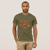 Came for the Pie T-Shirt | Stayed for Pie Tシャツ (正面フル)