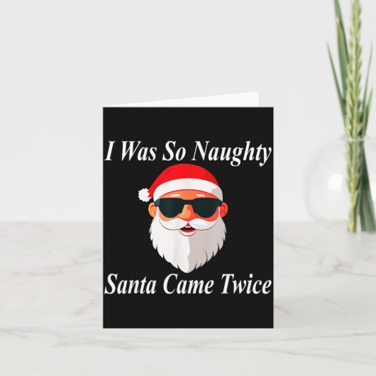 Came Twice Christmas Funny Naughty Dirty Raunchy G カード (正面)