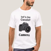 Camera Lover Candid Photographer Tシャツ (正面)