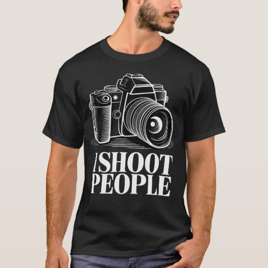 Camera Lover Funny Photographer Quotes I Shoot Peo Tシャツ (正面)