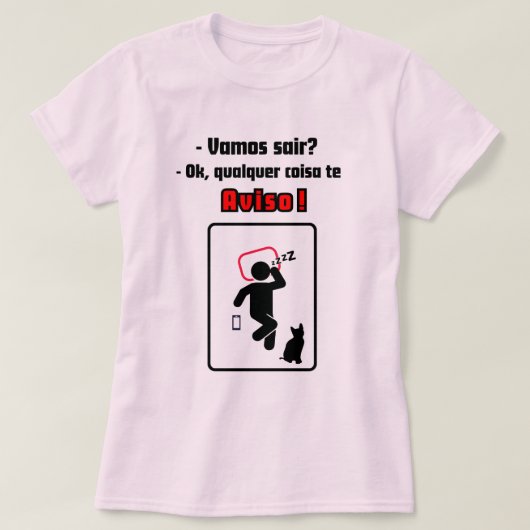 Camisa feminina Qualquer coisa te aviso! Tシャツ (デザイン正面)