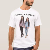 Camisa Lorena e Rafaela 01 Tシャツ (正面)