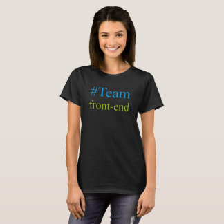 Camisa #Team Front-End Tシャツ