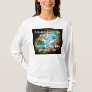 Camiseta Agradeça às estrelas Tシャツ