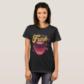 Camiseta Cubra-se de estilo. Funk-se! Tシャツ (正面フル)