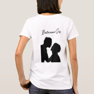 Camiseta de mujer Between us Tシャツ