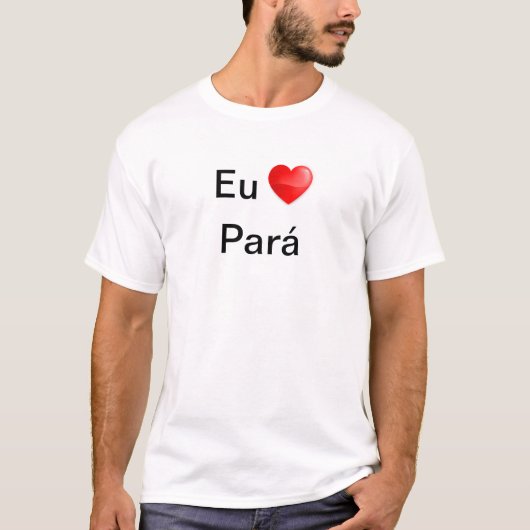 Camiseta eu amo Pará Tシャツ (正面)