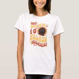 Camiseta Feminina Meu Brigadeiro Tシャツ