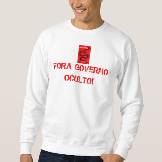 CAMISETA FORA GOVERNO OCULTO スウェットシャツ (正面)