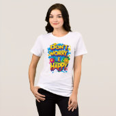 Camiseta holgada Don't Worry, Be Happy トライブレンドTシャツ (正面全面)