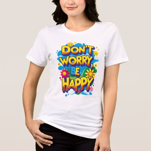 Camiseta holgada Don't Worry, Be Happy トライブレンドTシャツ (正面)